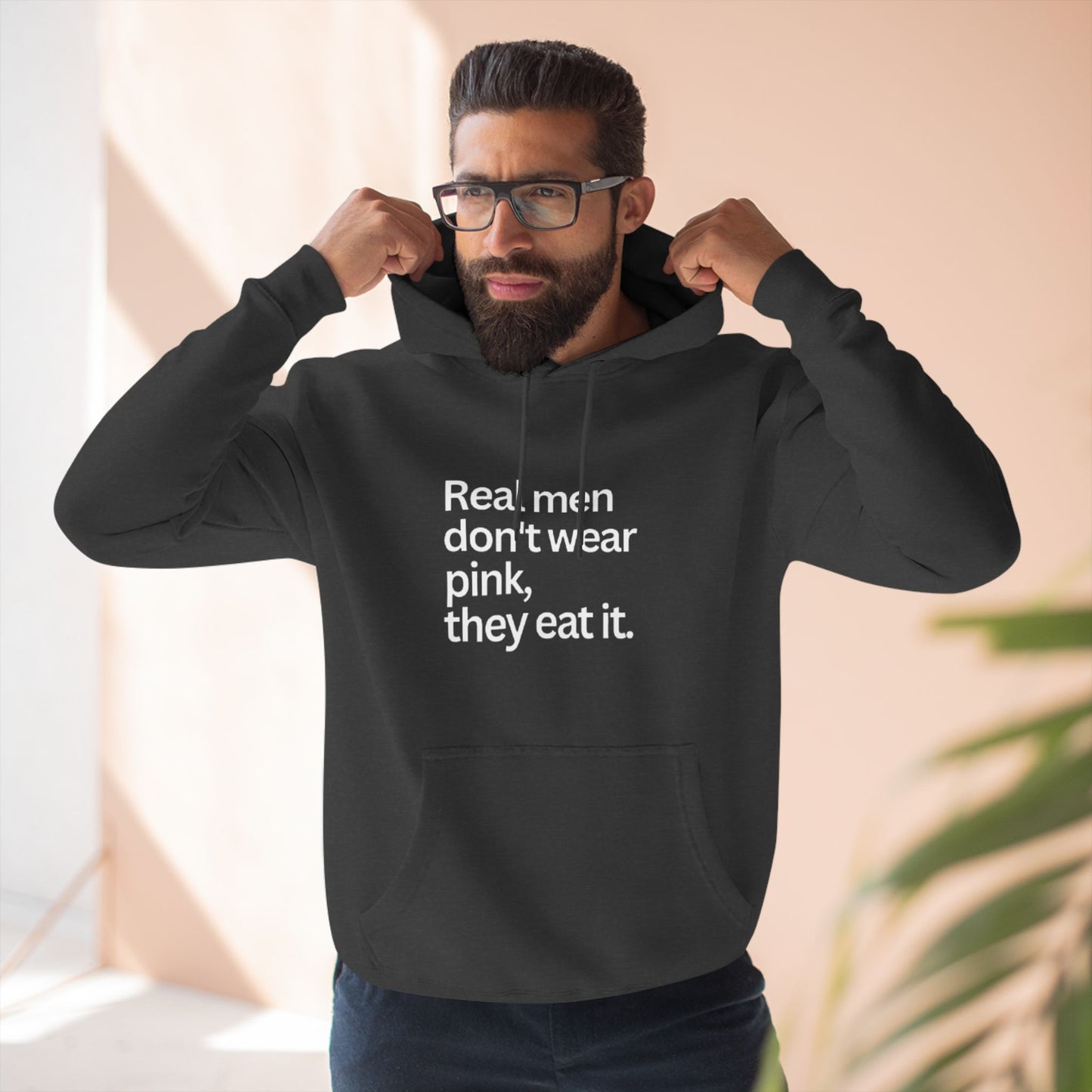 Funny Men's Fleece Hoodie - 'Real Men Don't Wear Pink, They Eat It'